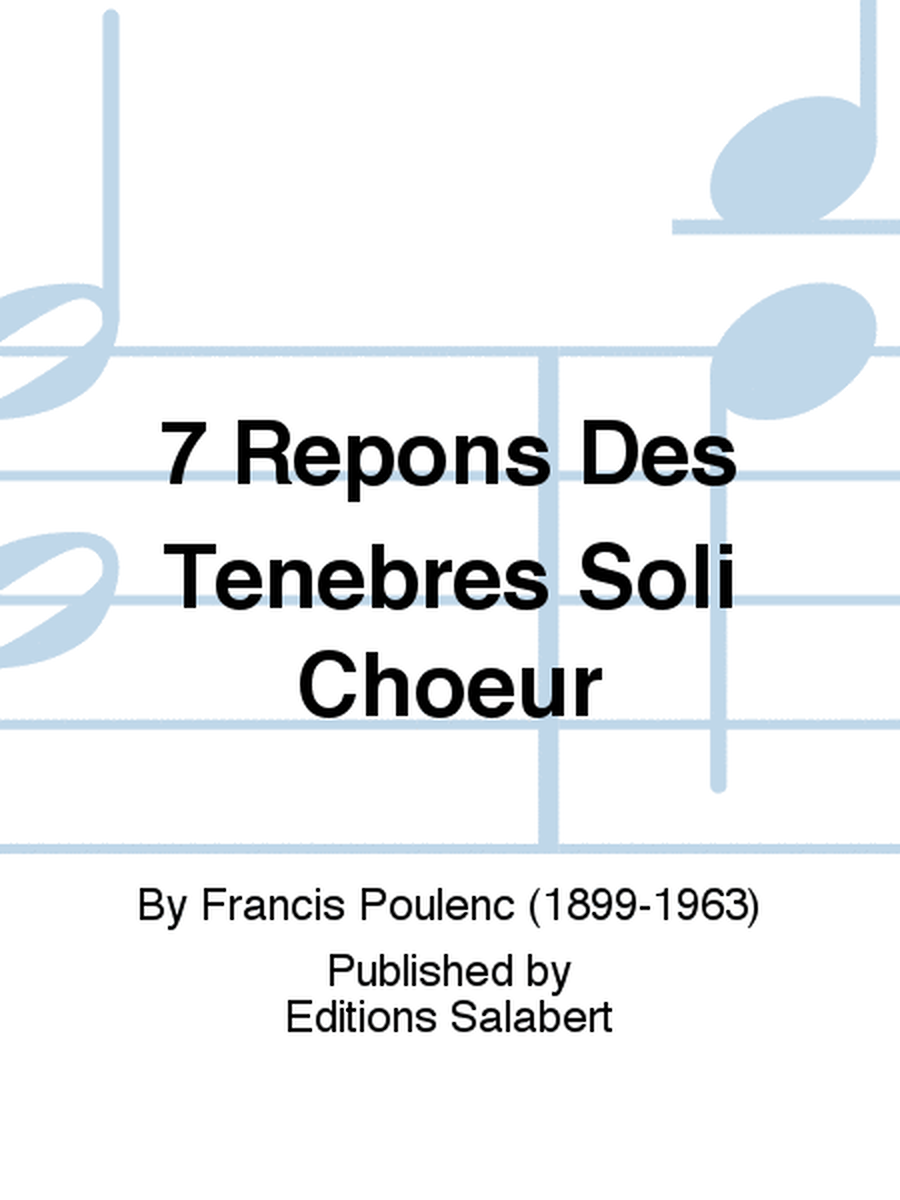 7 Repons Des Tenebres Soli Choeur