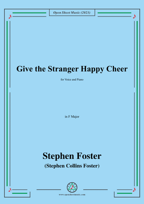 Book cover for S. Foster-Give the Stranger Happy Cheer,in F Major