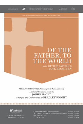 Book cover for Of The Father, to The World with Of The Father's Love Begotten - Anthem