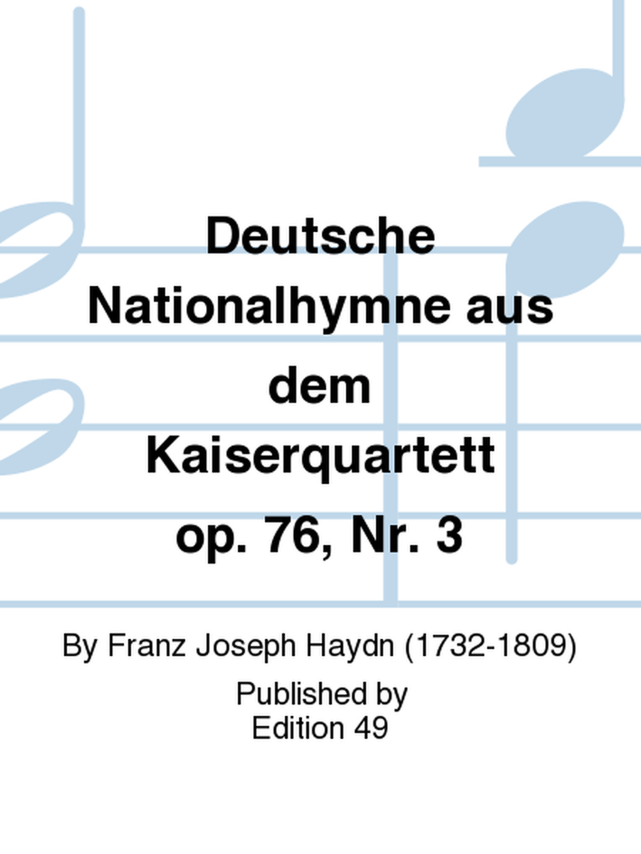 Deutsche Nationalhymne aus dem Kaiserquartett op. 76, Nr. 3