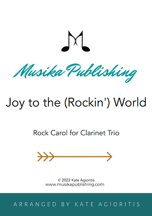 Book cover for Joy to the (Rockin') World - Rock Carol for Clarinet Trio