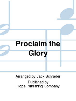Book cover for Proclaim the Glory