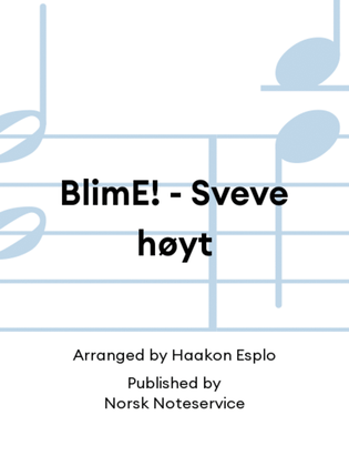 Book cover for BlimE! - Sveve høyt