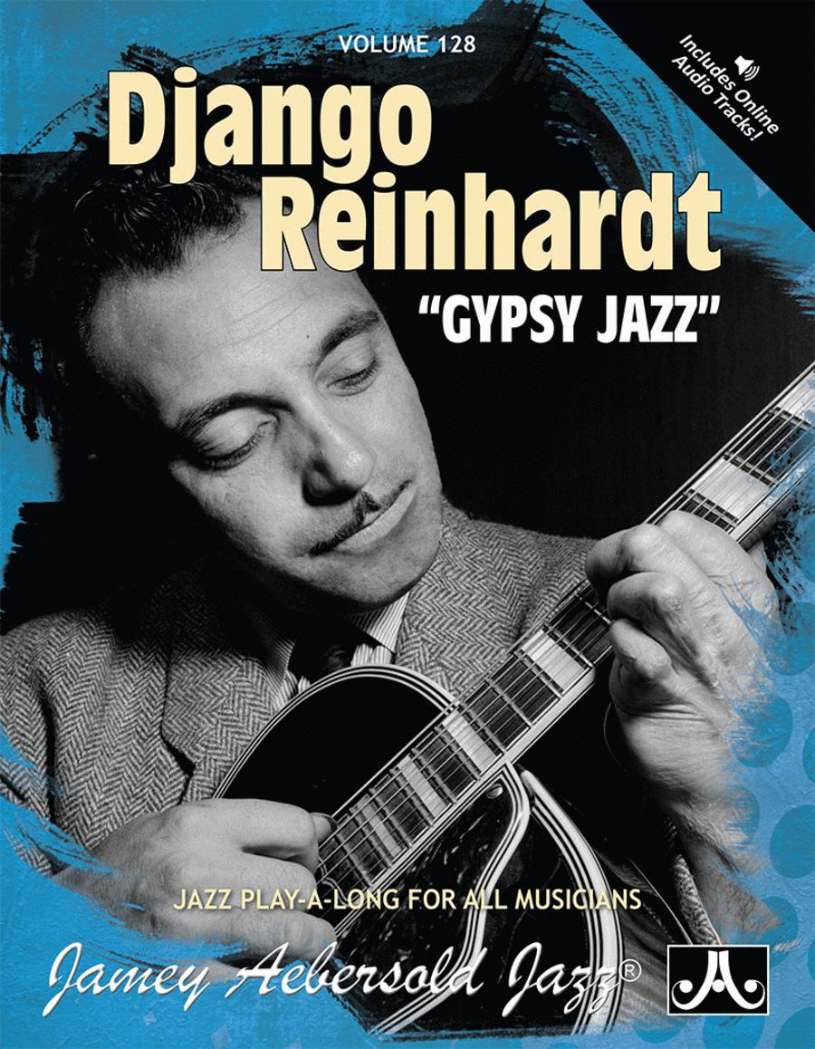 Volume 128 - Django Reinhardt: Gypsy Jazz