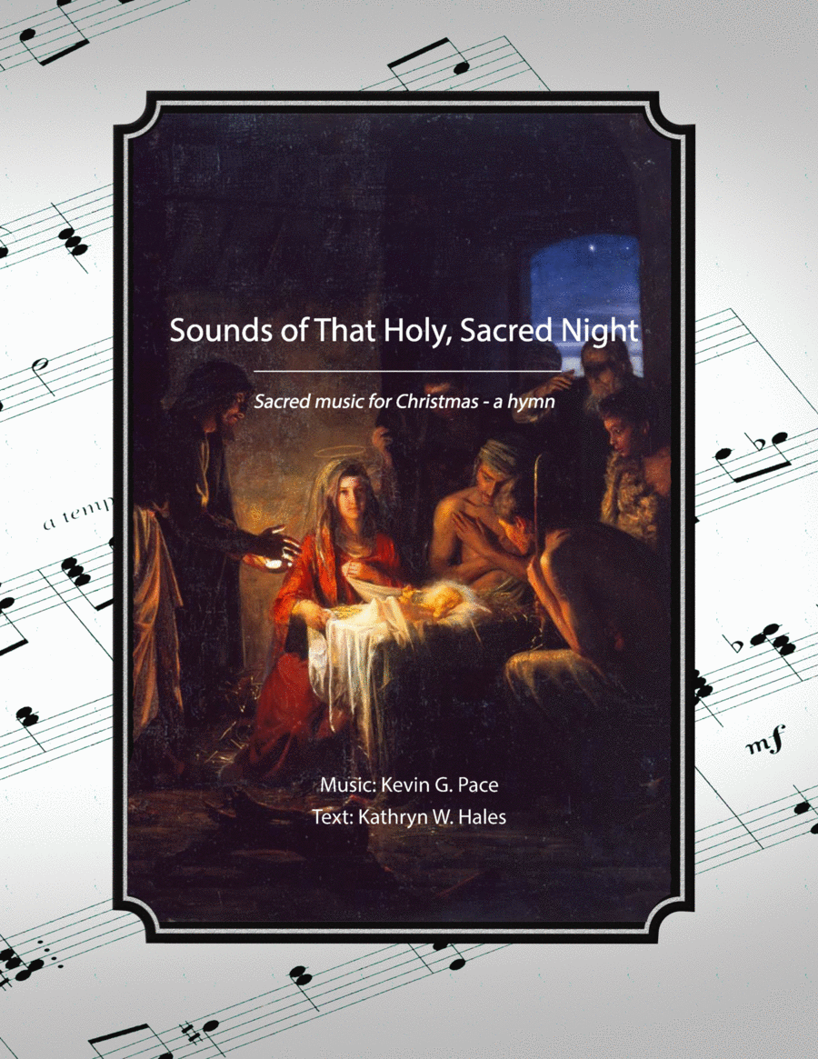 Sounds of That Holy, Sacred Night - a sacred Christmas hymn image number null
