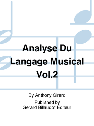 Book cover for L'Analyse du langage musical. Vol. 2