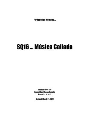 Book cover for SQ16 ... Música Callada (2022) full score