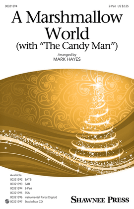 Book cover for A Marshmallow World (with The Candy Man)