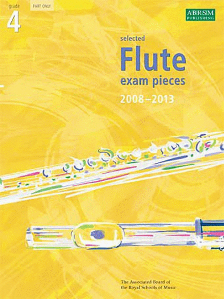 Grade 4 Selected Flute Exam Pieces 2008-2013