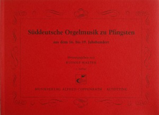 Book cover for Suddeutsche Orgelmusik zu Pfingsten