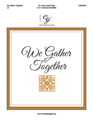 Book cover for We Gather Together (2 or 3 octaves)