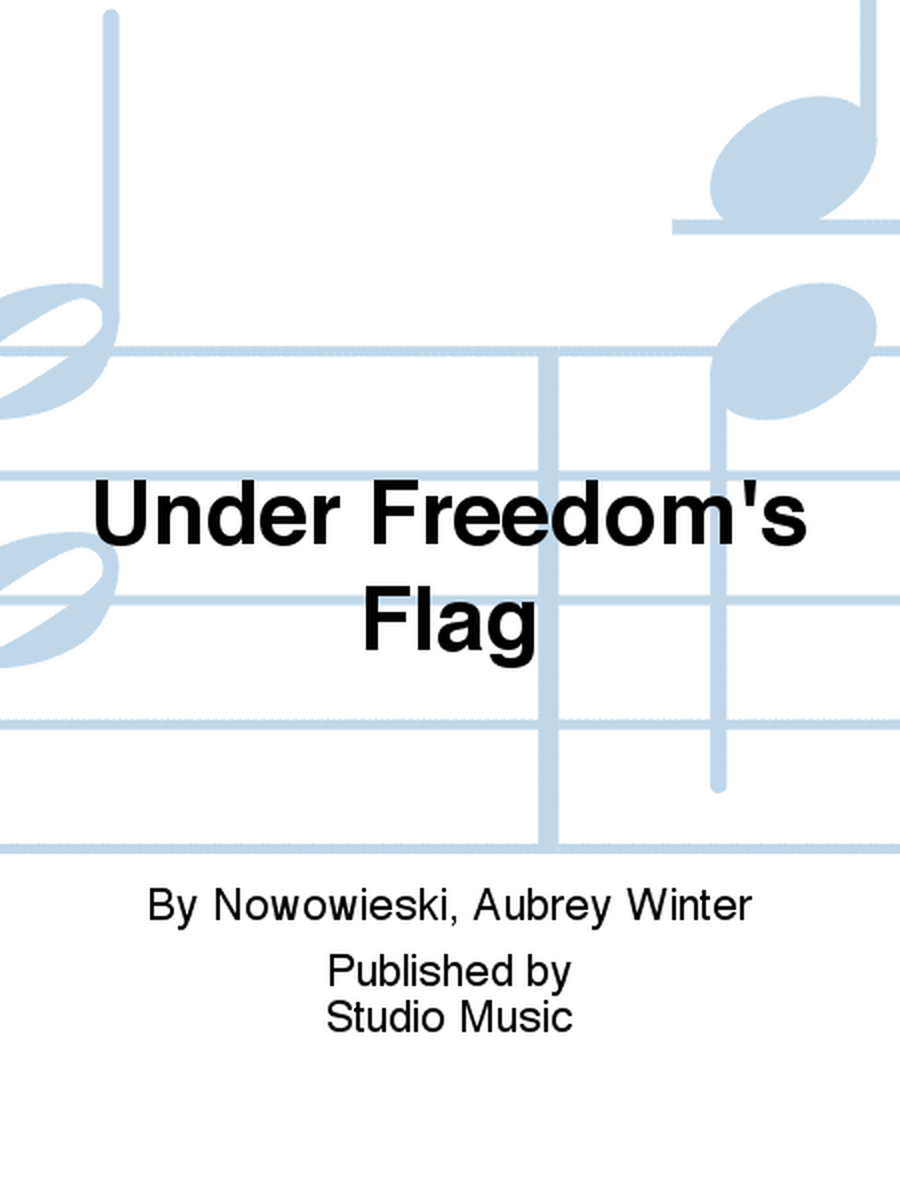 Under Freedom's Flag