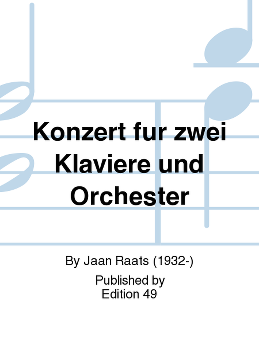 Konzert fur zwei Klaviere und Orchester