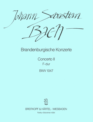 Brandenburg Concerto No. 2 in F major BWV 1047