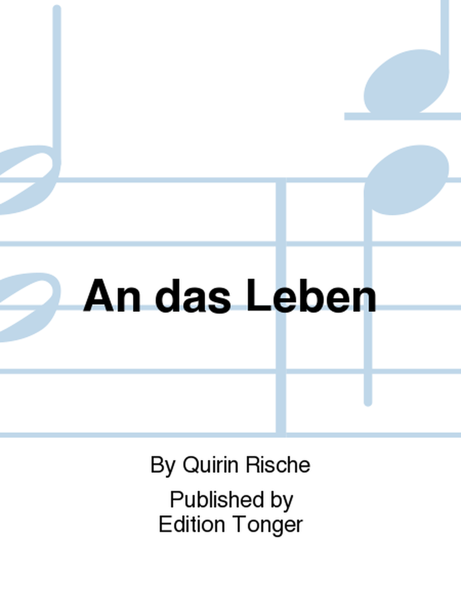 An das Leben