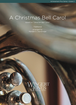 Book cover for A Christmas Bell Carol - Full Score