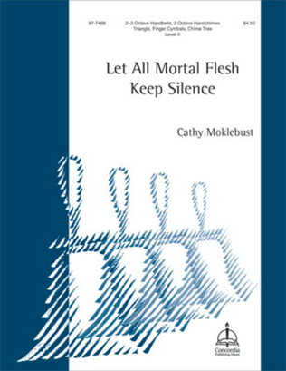 Book cover for Let All Mortal Flesh Keep Silence (Moklebust) - 2-3 Octaves
