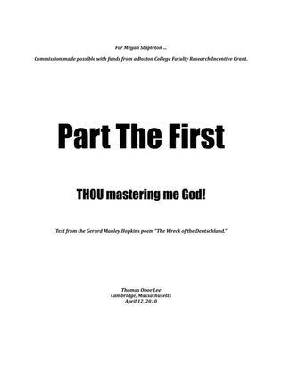 Book cover for Part The First ... THOU Mastering Me God! (2010) for soprano and piano