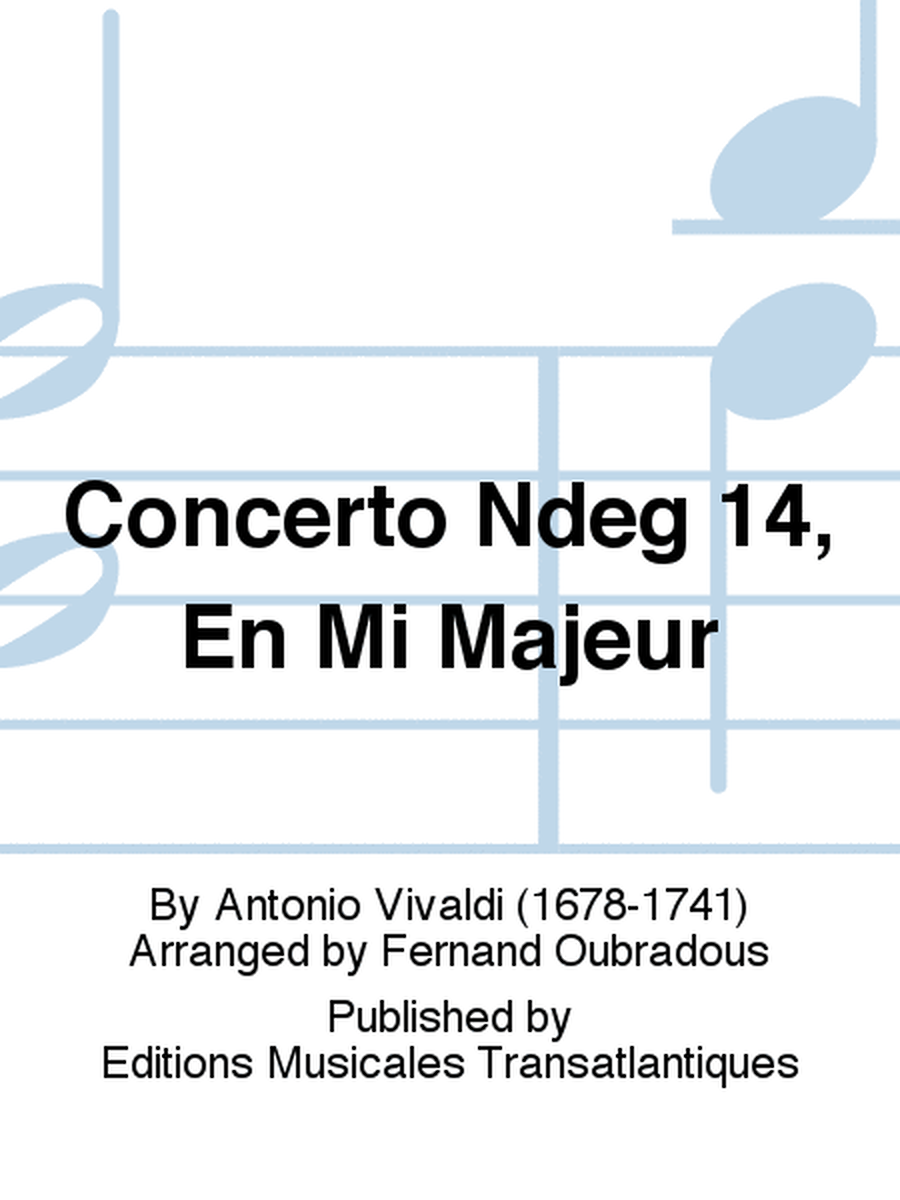 Concerto No. 14, En Mi Majeur