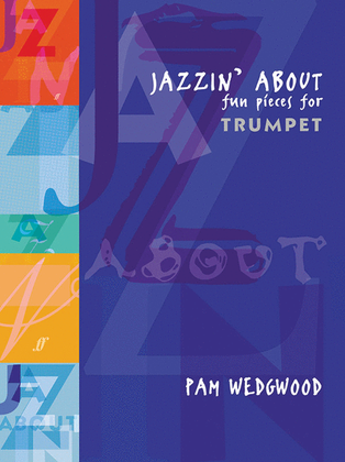 Book cover for Jazzin' About -- Fun Pieces for Trumpet