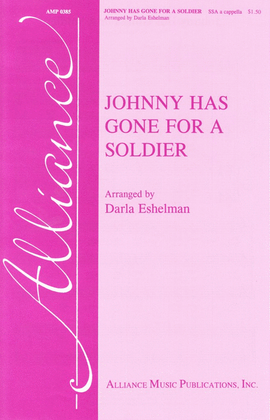 Book cover for Johnny Has Gone for a Soldier