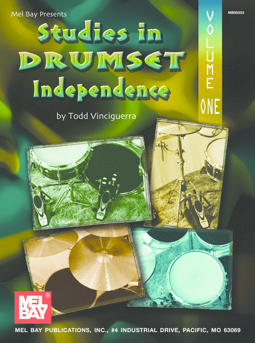 Studies in Drumset Independence Volume One