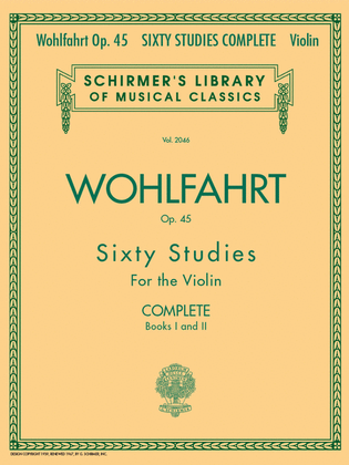 Book cover for Franz Wohlfahrt – 60 Studies, Op. 45 Complete