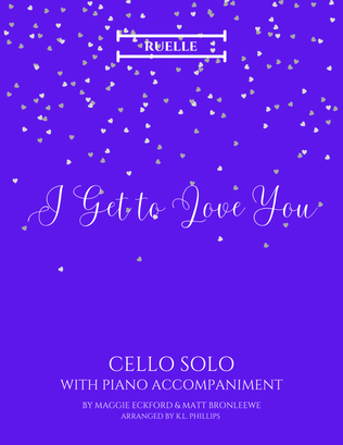 Book cover for I Get To Love You