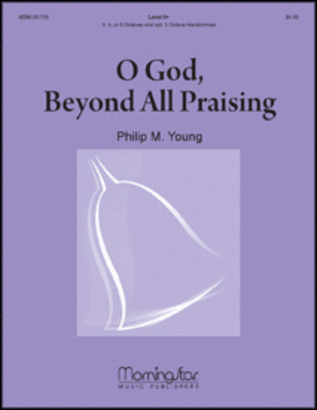 O God, Beyond All Praising (Thaxted)