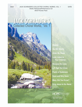 Book cover for Jack Schrader's Collected Choral Works, Vol. 1-Digital Download