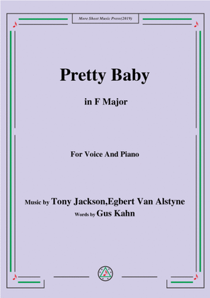 Tony Jackson,Egbert Van Alstyne-Pretty Baby,in F Major,for Voice&Piano