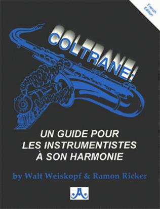 Book cover for Coltrane: A Player's Guide To His Harmony - French Edition