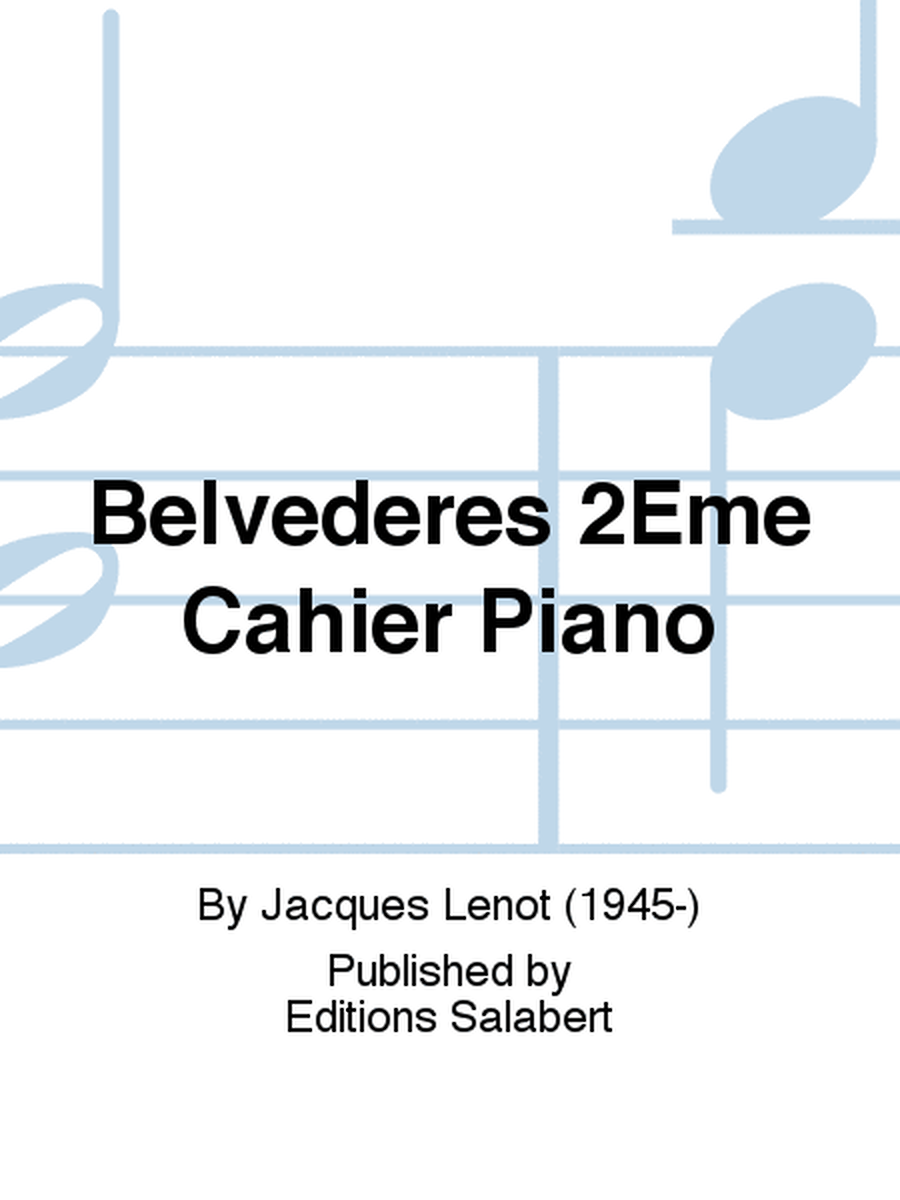 Belvederes 2Eme Cahier Piano