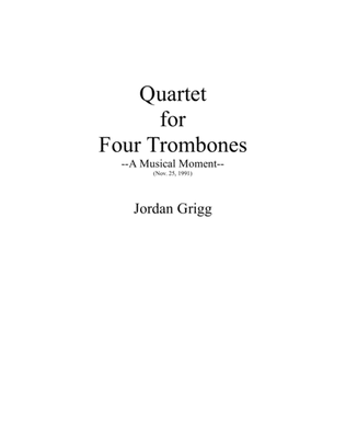 Book cover for Quartet for Four Trombones - A Musical Moment