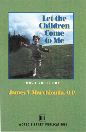 Book cover for Let the Children Come to Me Collection