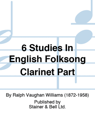 Book cover for 6 Studies In English Folksong Clarinet Part