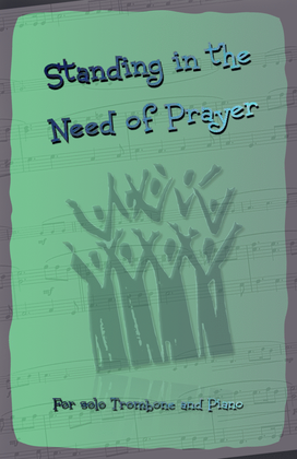 Book cover for Standing in the Need of Prayer, Gospel Hymn for Trombone and Piano