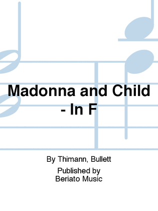 Book cover for Madonna and Child - In F