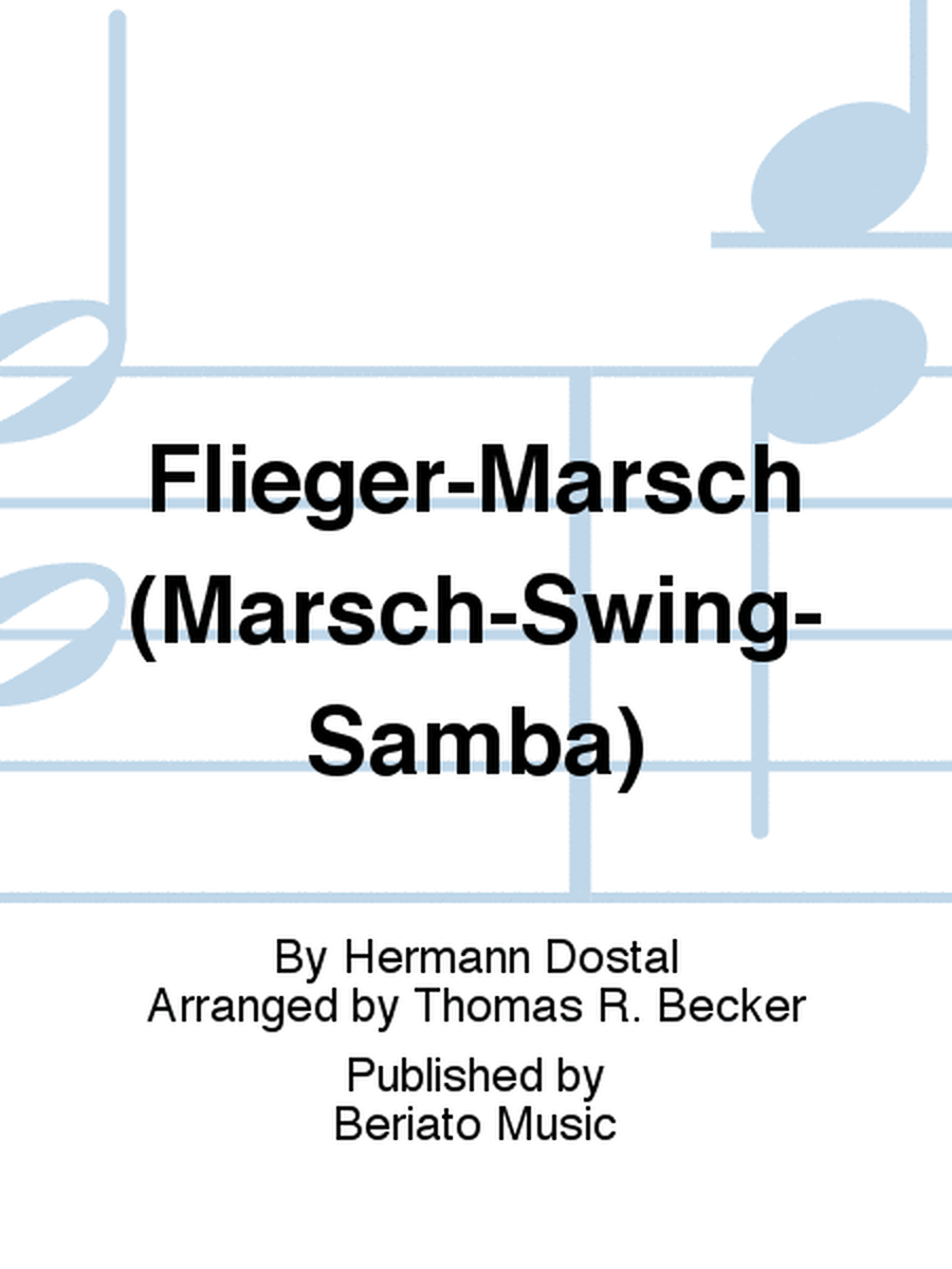 Flieger-Marsch (Marsch-Swing-Samba)