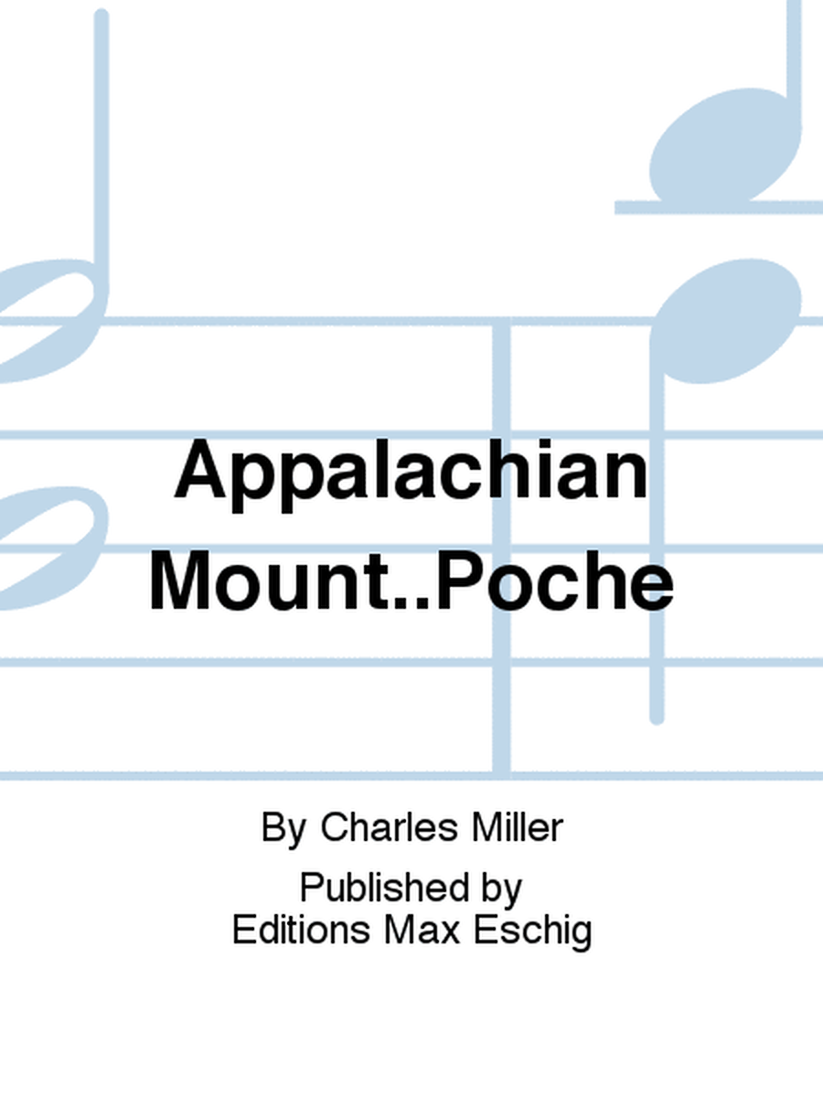 Appalachian Mount..Poche