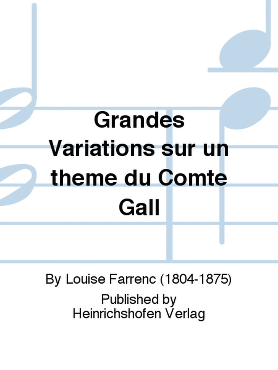 Grandes Variations sur un theme du Comte Gall