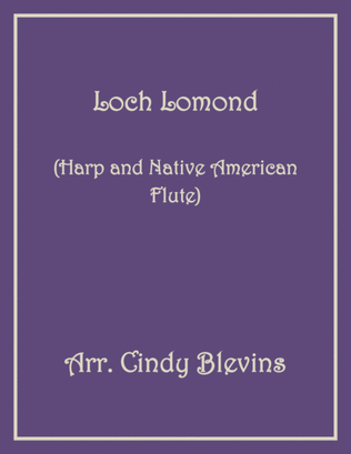 Book cover for Loch Lomond, for Harp and Native American Flute