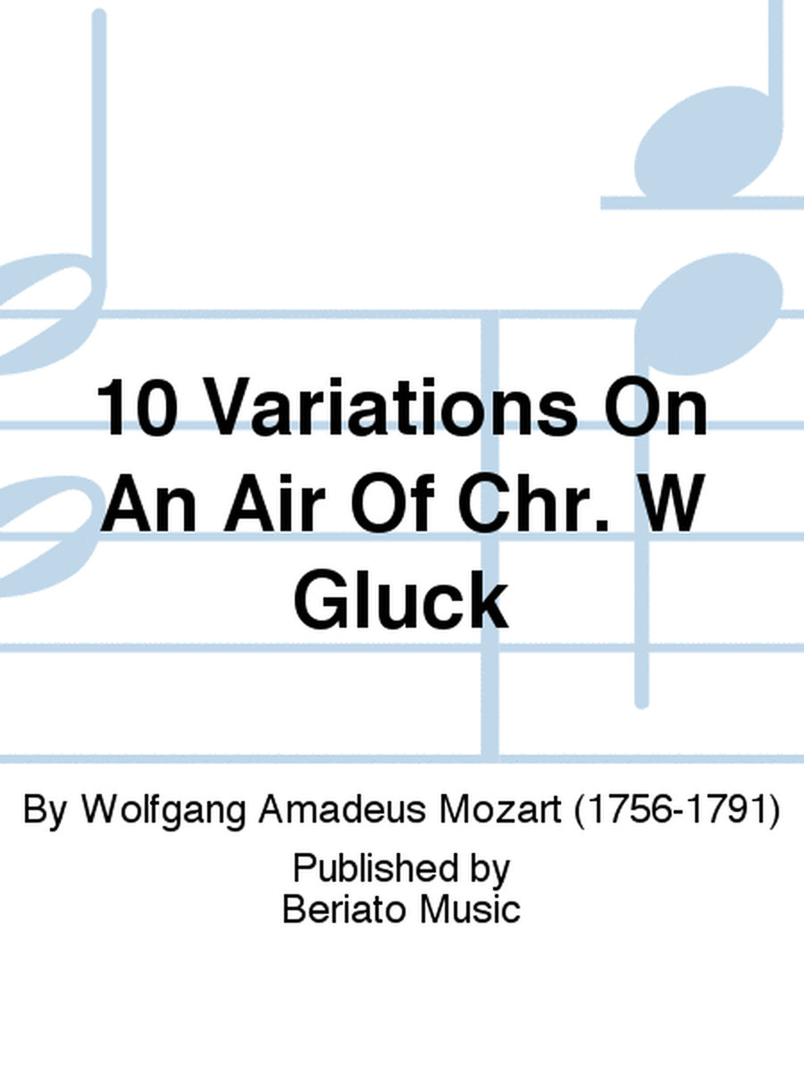 10 Variations On An Air Of Chr. W Gluck