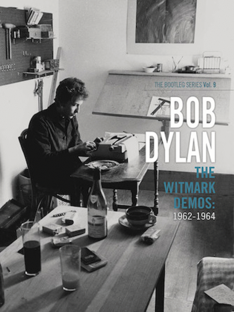 Bob Dylan - The Witmark Demos