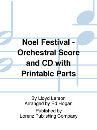 Book cover for Noel Festival - Orchestral Score and CD with Printable Parts