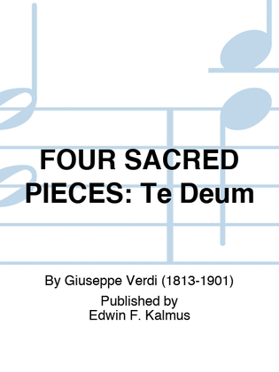 Book cover for FOUR SACRED PIECES: Te Deum