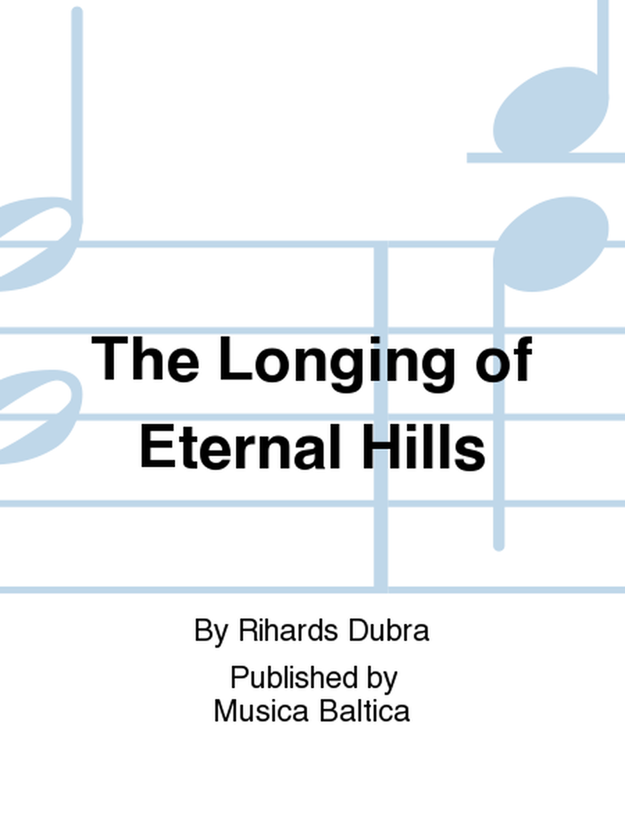 The Longing of Eternal Hills