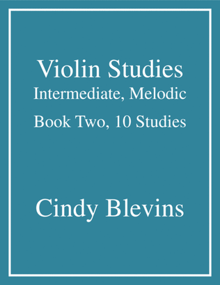 Book cover for Violin Studies, Intermediate, Melodic, Book Two, 10 Studies