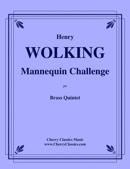 Mannequin Challenge for Brass Quintet