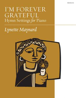 I'm Forever Grateful: Hymn settings for Piano